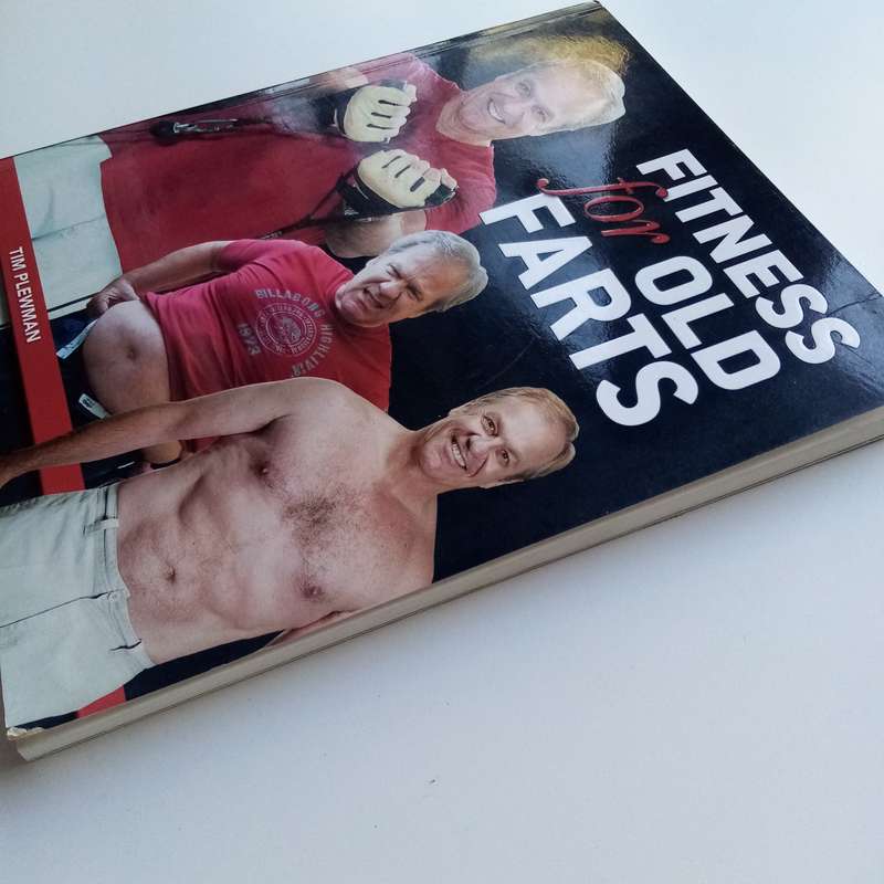 Fitness for Old Farts by Tim Plewman (Paperback) - Fun and Practical Health Guide