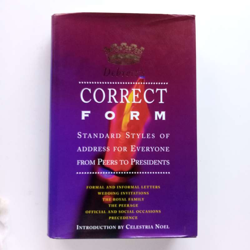 Debrett's Correct Form by Celestria Noel - The Ultimate Guide to British Etiquette (Hardback)
