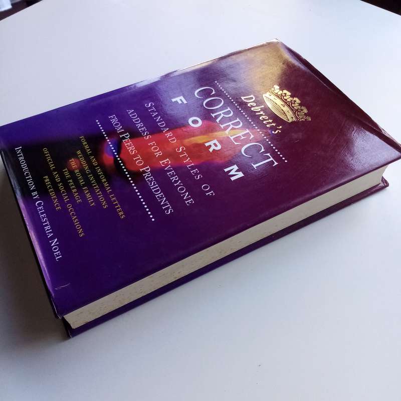 Debrett's Correct Form by Celestria Noel - The Ultimate Guide to British Etiquette (Hardback)