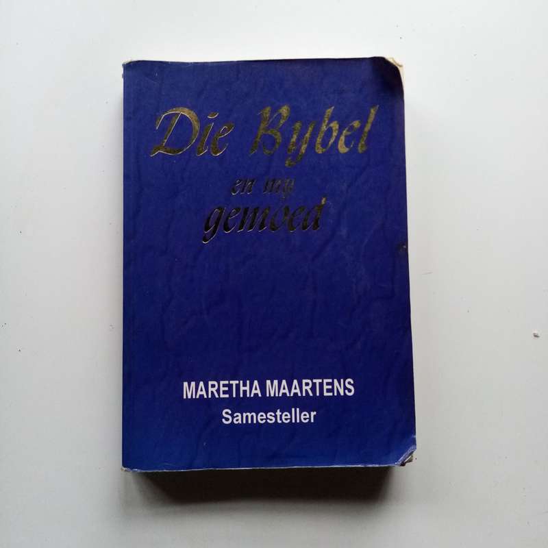 Die Bybel en my Gemoed | Maretha Maartens se Gids tot Geestelike en Emosionele Gesondheid
