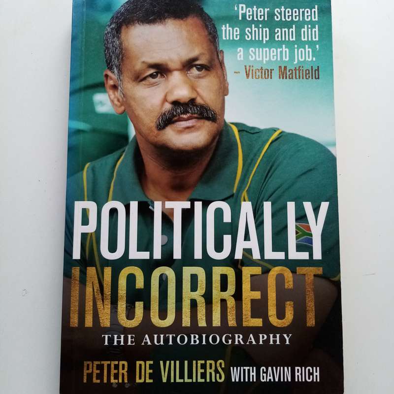 Politically Incorrect: The Autobiography by Peter de Villiers | Paperback Edition