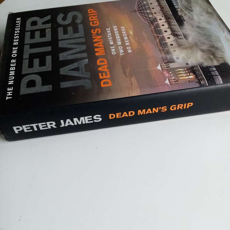 Dead Man's Grip by Peter James | Gripping Crime Thriller Hardcover Edition