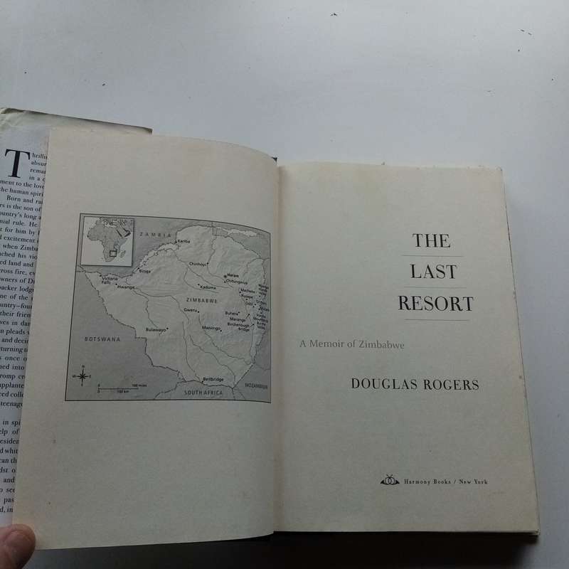 The Last Resort: A Memoir of Zimbabwe by Douglas Rogers | Hardcover Edition