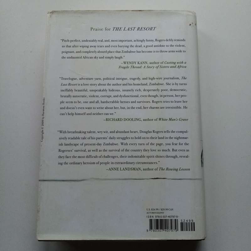 The Last Resort: A Memoir of Zimbabwe by Douglas Rogers | Hardcover Edition