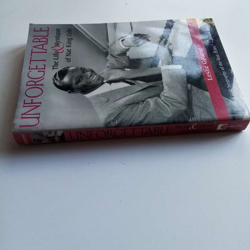Unforgettable: The Life & Mystique of Nat King Cole | Softcover Biography | Music Legend
