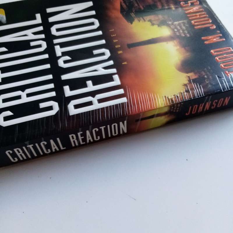 Critical Reaction by Todd M. Johnson | Gripping Legal Thriller Paperback | Suspense & Justice
