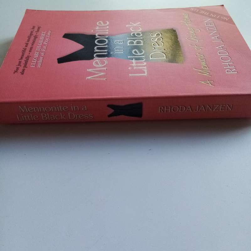 Mennonite in a Little Black Dress by Rhoda Janzen | Humorous & Heartfelt Memoir | Paperback
