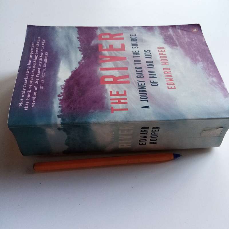 The River by Edward Hooper | Investigative Journey into the Origins of HIV/AIDS