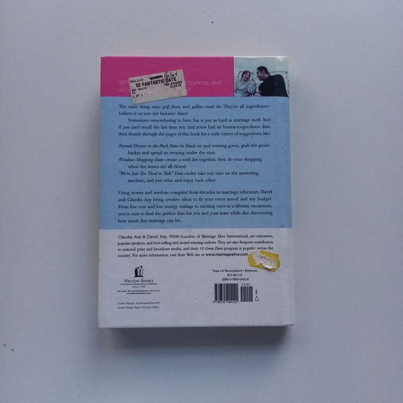 52 Fantastic Dates for You and Your Mate  A Fun Guide by Claudia and David Arp