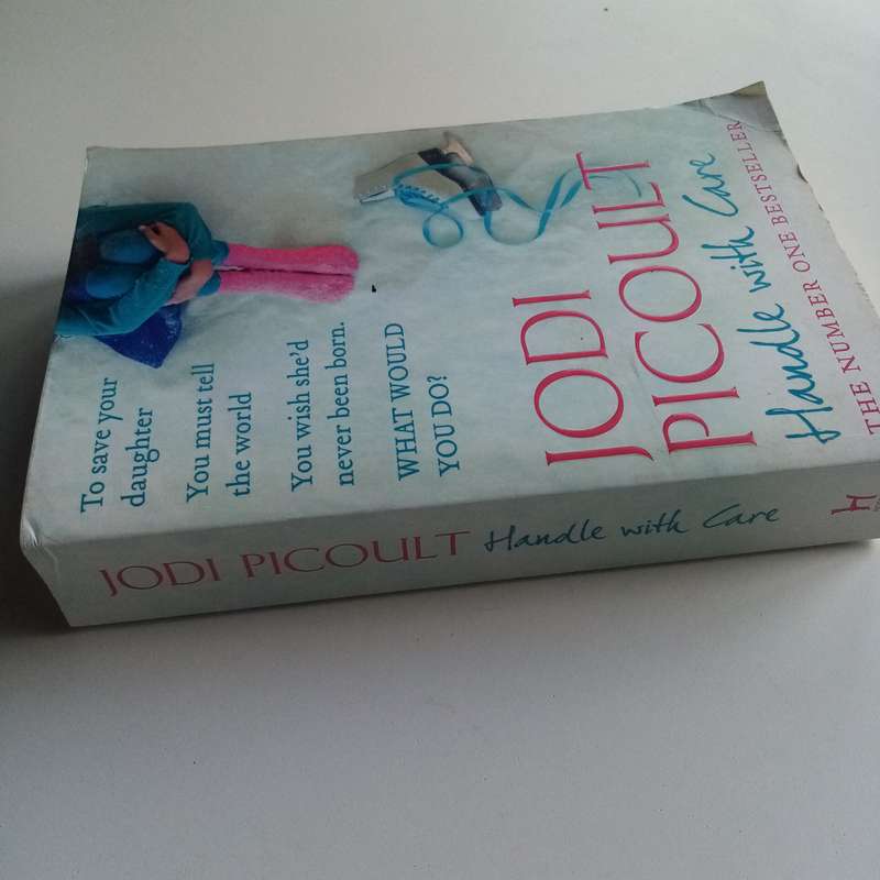 Handle with Care: A Heart-Wrenching Novel by Jodi Picoult