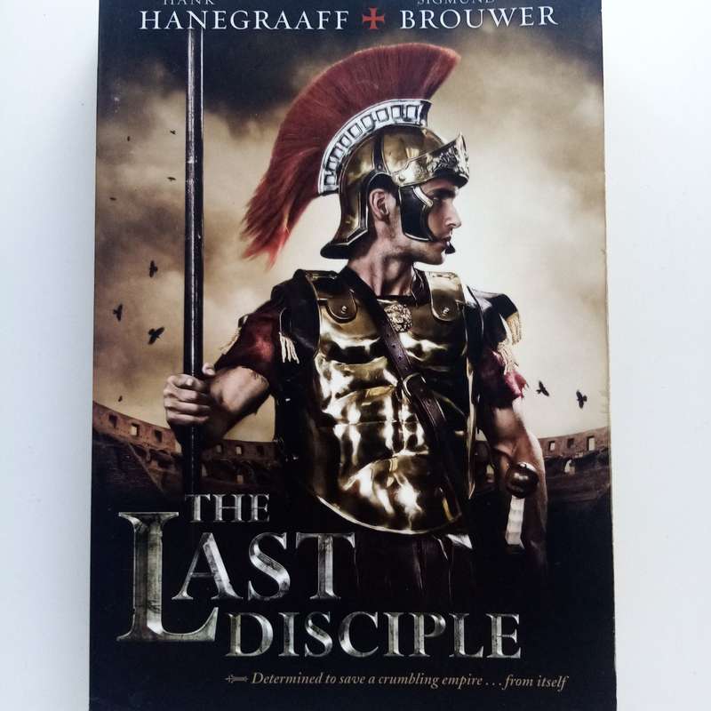 The Last Disciple: A Gripping Biblical Thriller by Hank Hanegraaff and Sigmund Brouwer