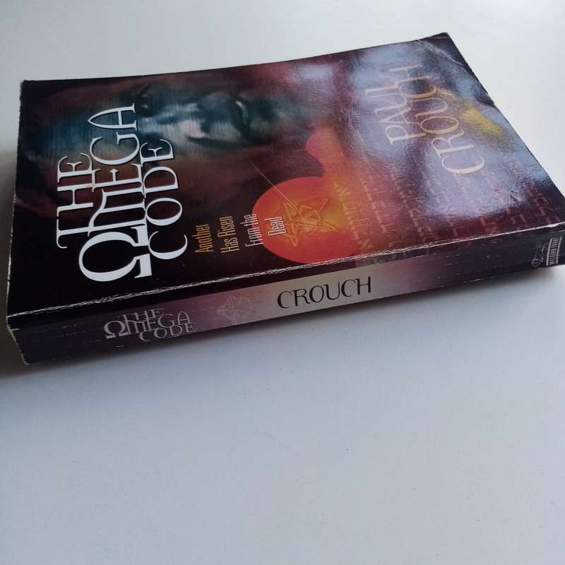 Omega Code: Another Has Risen from the Dead  A Thrilling Tale by Paul Crouch
