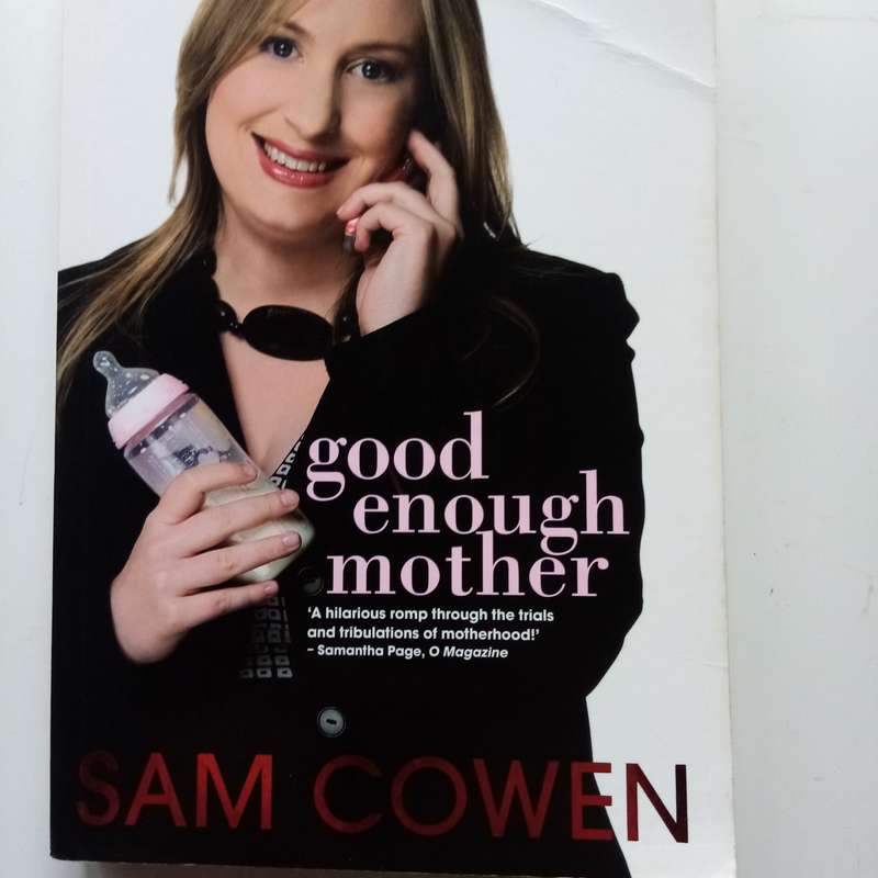 Good Enough Mother by Sam Cowen - An Honest and Hilarious Journey Through Motherhood