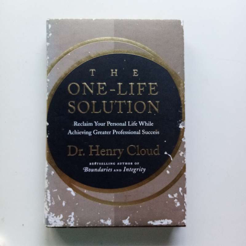 The One-Life Solution by Henry Cloud | Achieve Professional Success & Personal Fulfillment