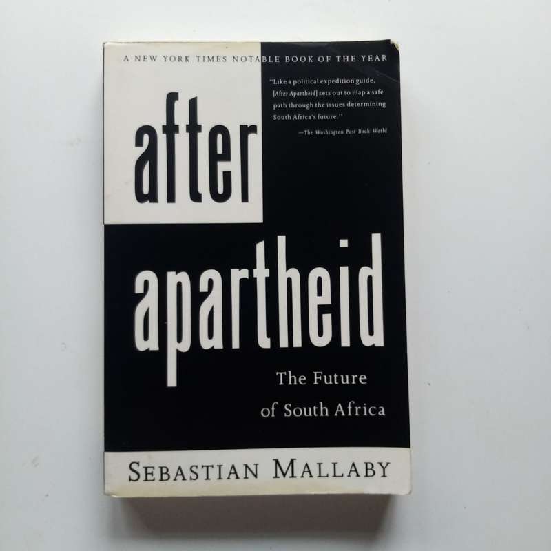 After Apartheid by Sebastian Mallaby  Understanding South Africas Journey to Democracy