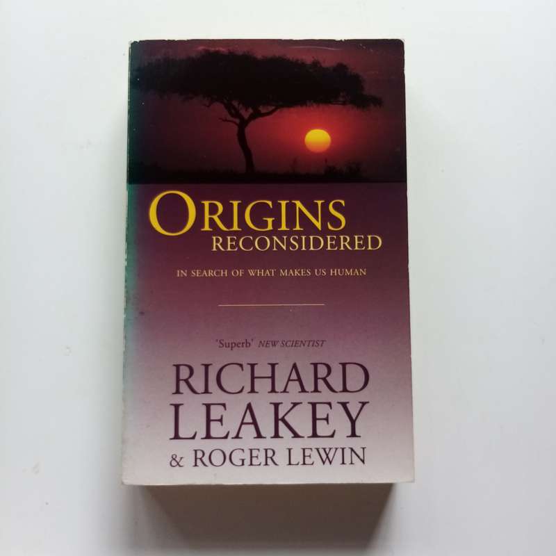 Origins Reconsidered by Richard Leakey & Roger Lewin  A Groundbreaking Exploration of Human Evoluti