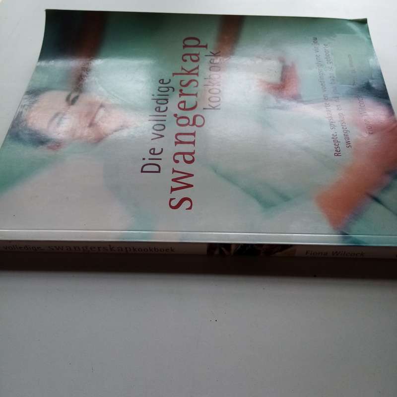 Volledige Swangerskap Kookboek: Gesonde Resepte vir Elke Trimester  Voedsaamheid en Smaak vir Mamma