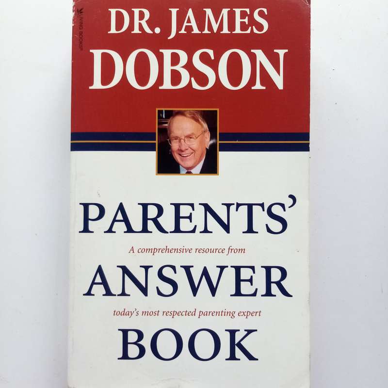 Parents' Answer Book  Dr. James Dobson
