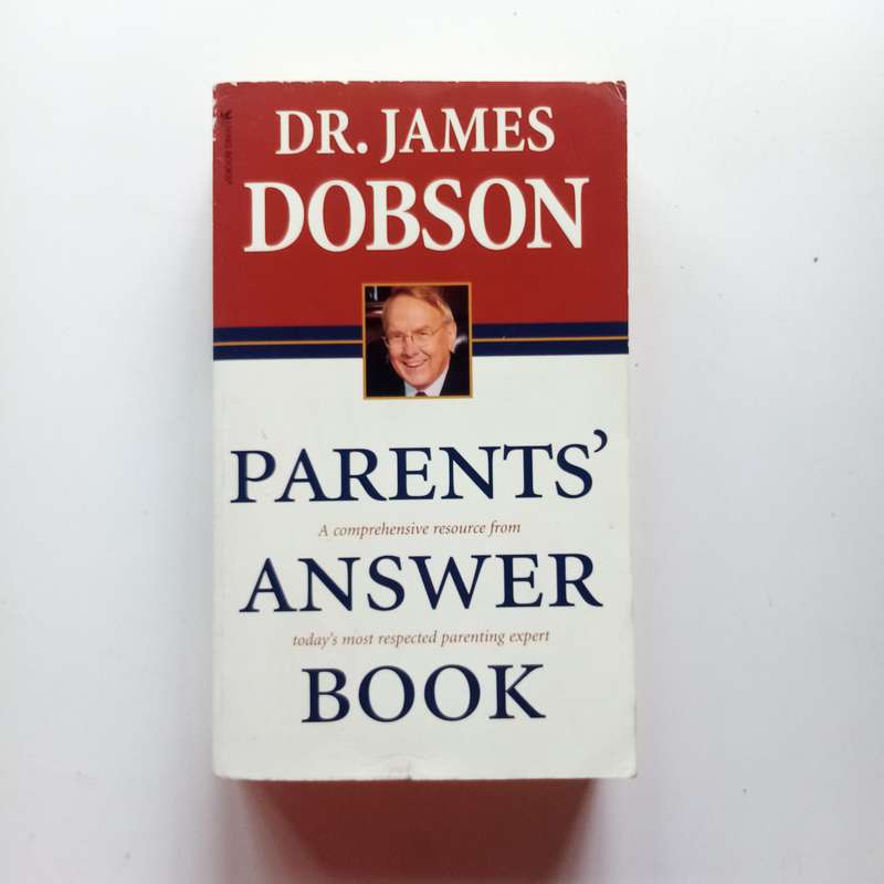Parents' Answer Book  Dr. James Dobson