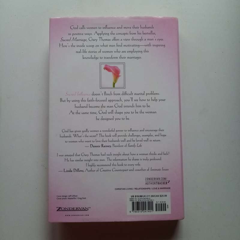 Sacred Influence: How God Uses Wives to Shape the Souls of Their Husbands  Gary L. Thomas