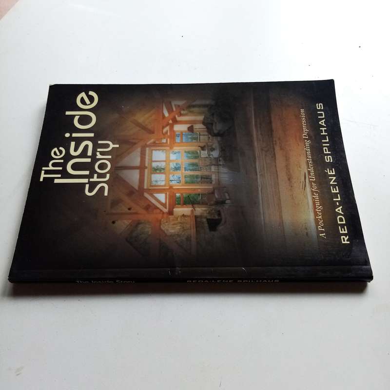 Inside Story: A Pocketguide for Understanding Depression  Reda-Lene Spilhaus