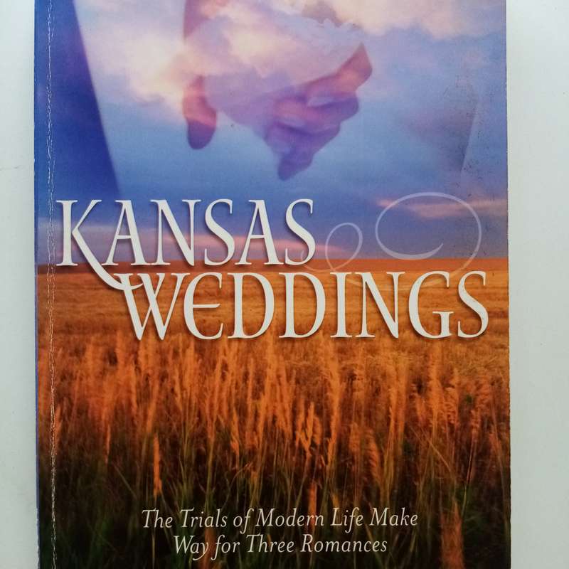 Kansas Weddings  Kim Vogel Sawyer