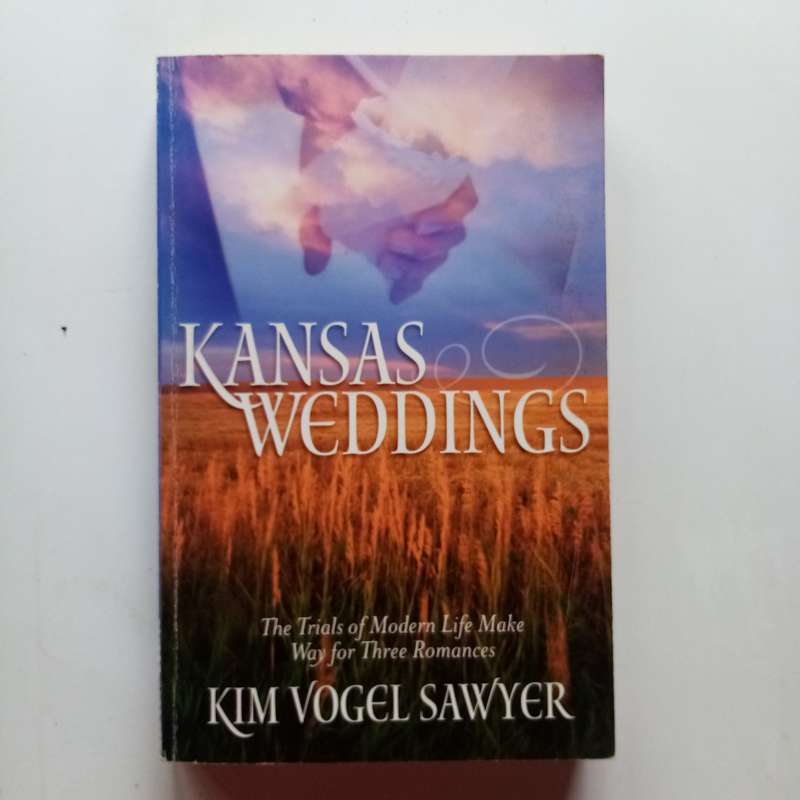 Kansas Weddings  Kim Vogel Sawyer