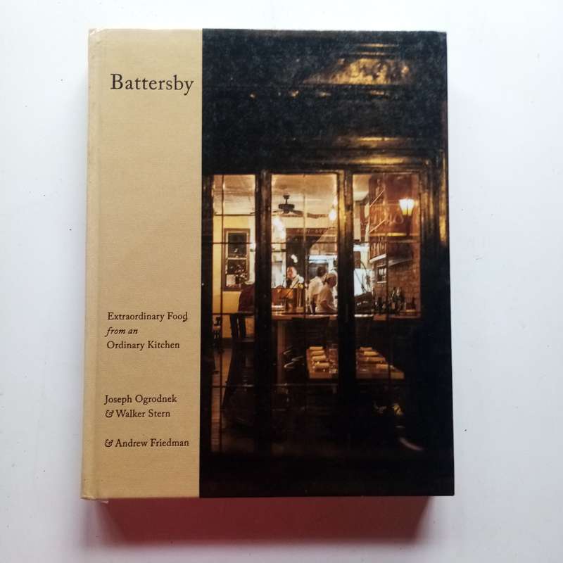 Battersby: Extraordinary Food from an Ordinary Kitchen