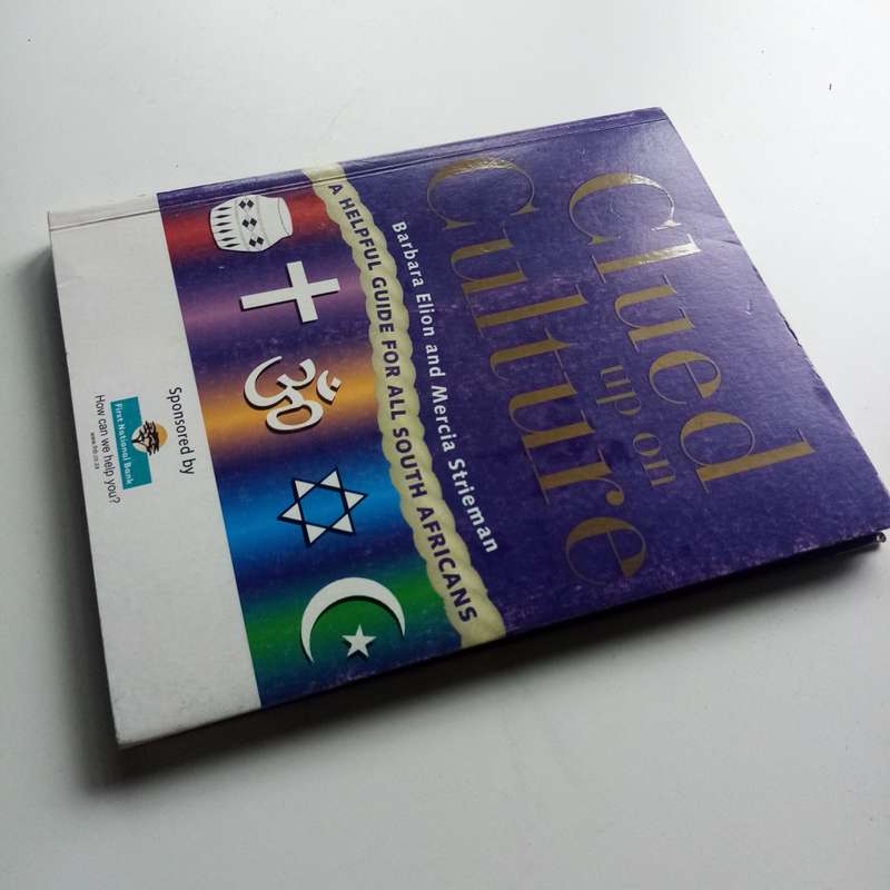 Clued Up on Culture by Barbara Elion & Mercia Strieman  Discover South Africas Rich Heritage