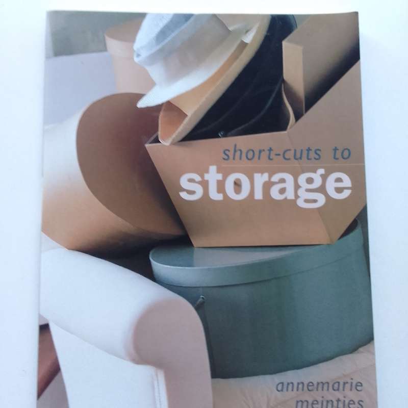 Short-cuts to Storage by Annemarie Meintjies  Smart Solutions for Stylish Living