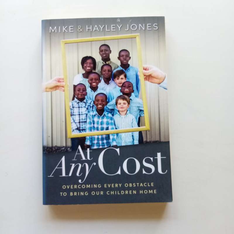 At Any Cost by Mike and Hayley Jones  A Journey of Faith, Love, and Resilience