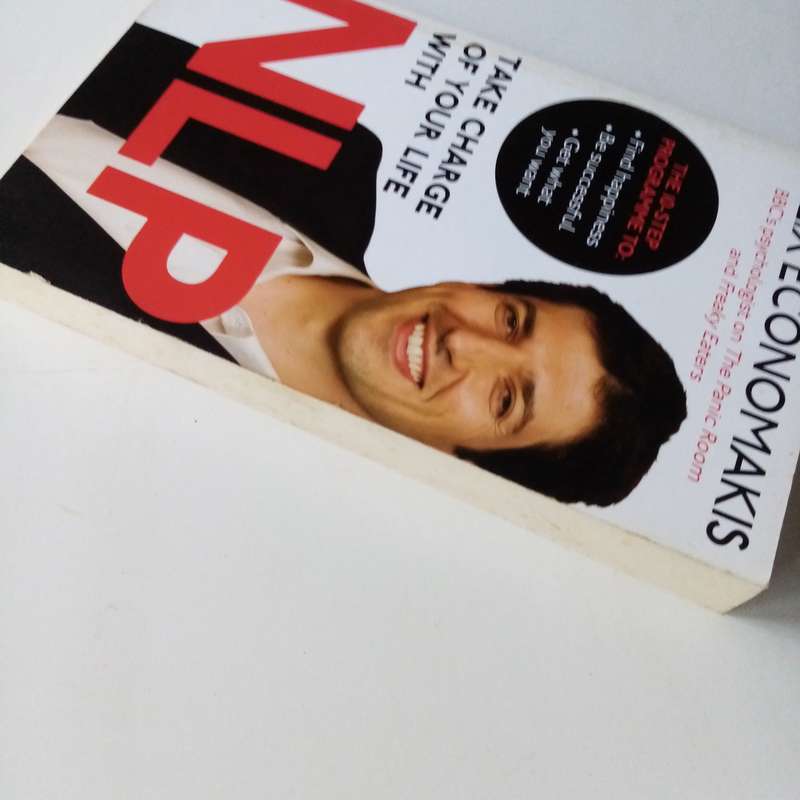 Take Charge of Your Life with NLP by Felix Economakis  Unlock Your Potential and Transform Your Fut