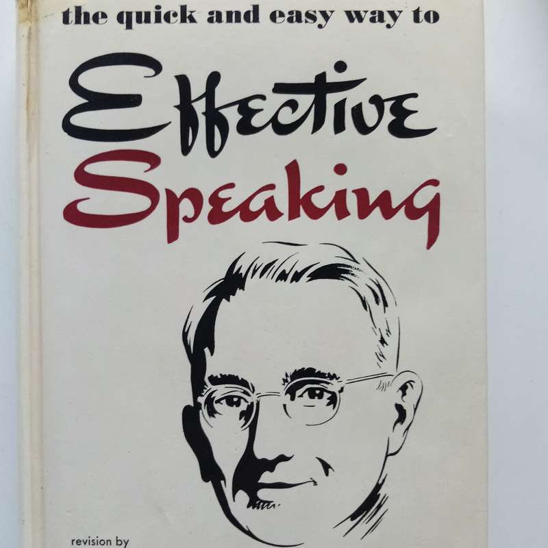 The Quick and Easy Way to Effective Speaking: Master Public Speaking with Dale Carnegie