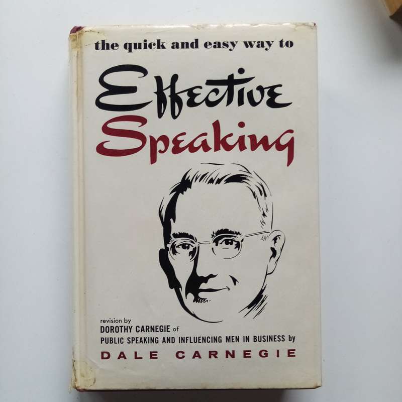 The Quick and Easy Way to Effective Speaking: Master Public Speaking with Dale Carnegie
