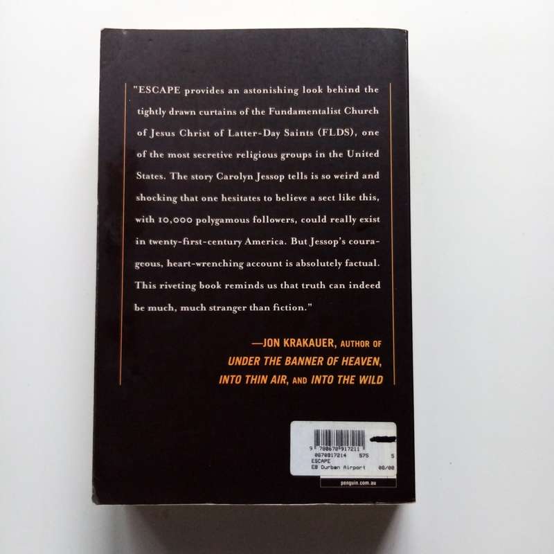 Escape by Carolyn Jessop with Laura Palmer  A Powerful Memoir of Freedom from a Fundamentalist Cult