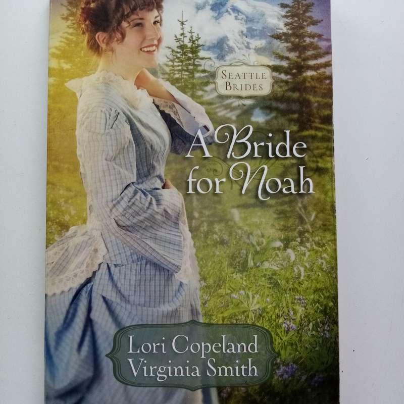 A Bride for Hoah by Lori Copeland  A Heartfelt Historical Romance of Love and Faith