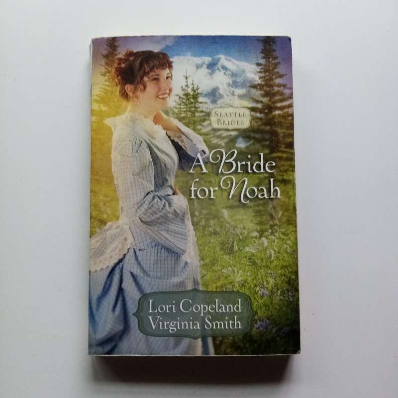 A Bride for Hoah by Lori Copeland  A Heartfelt Historical Romance of Love and Faith