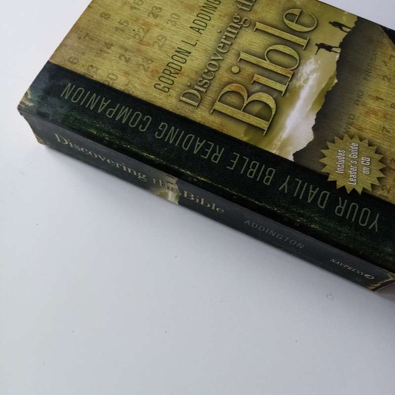 Discovering the Bible by Gordon L. Addington  Your Daily Bible Reading Companion for Deeper Underst
