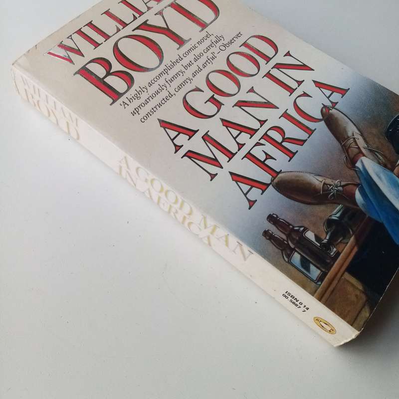 A Good Man in Africa by William Boyd