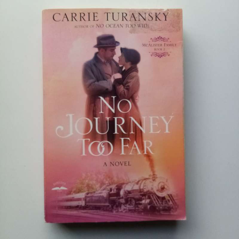 No Journey Too Far by Carrie Turansky