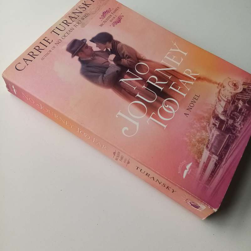 No Journey Too Far by Carrie Turansky