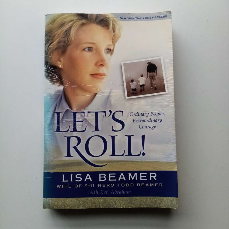 Let's Roll! (Ordinary People, Extraordinary Courage) by Lisa Beamer & Ken Abraham