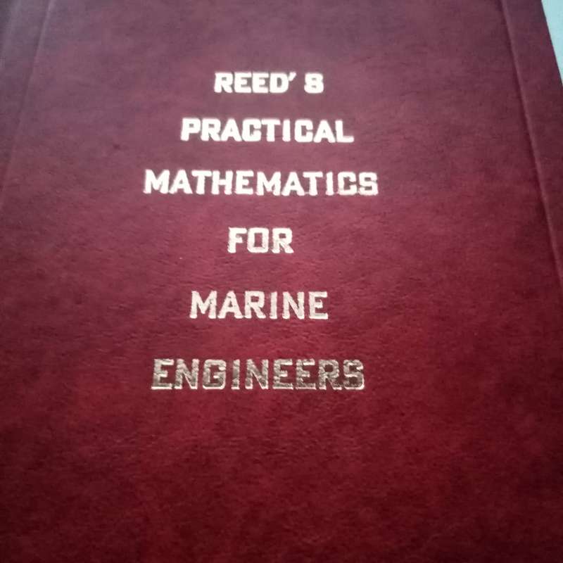 Reed's Practical Mathematics for Marine Engineers - 1961 | Vintage Hardcover | First & Second Class