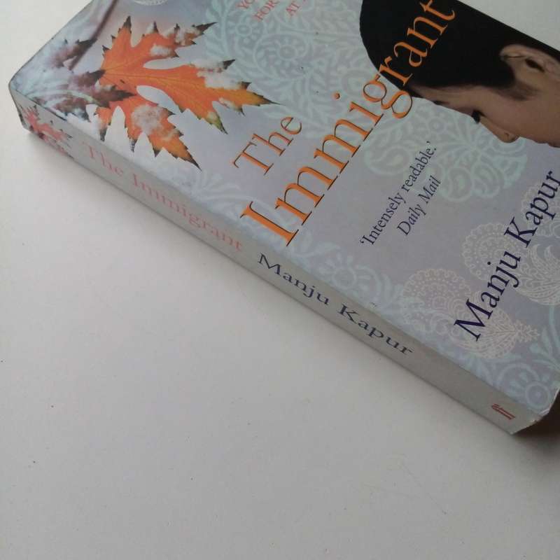 The Immigrant by Manju Kapur | Compelling Story of Love, Identity, and Cultural Conflict