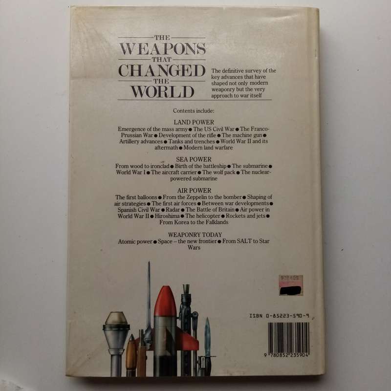 The Weapons That Changed the World by Ian Hogg | A Comprehensive History of Revolutionary Weapons