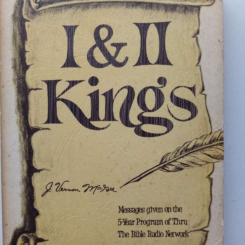Overview for 1 & 2 Kings by Dr. J. Vernon McGee | Bible Commentary & Insight on the Kings of Israel