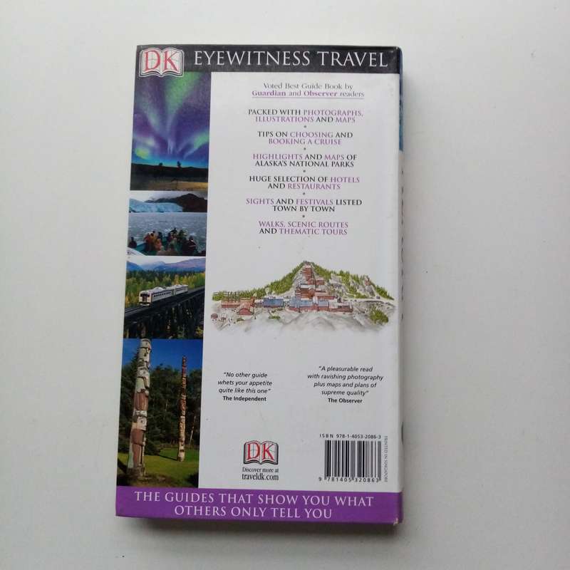 DK Eyewitness Travel Guide: Alaska | Comprehensive Travel Guide to Alaska's Best Destinations