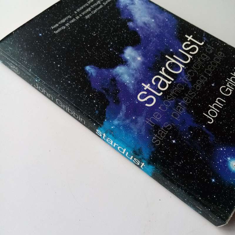 Stardust by John Gribbin | A Journey Through the Cosmos and the Birth of Stars