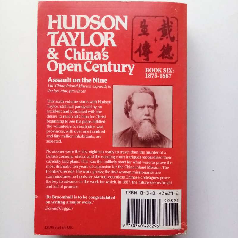 Hudson Taylor and China's Open Century, Book VI: Assault on the Nine | Biography of Hudson Taylor