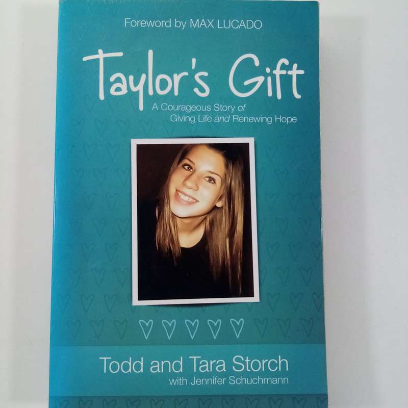 Tylor's Gift by Todd & Tara Storch